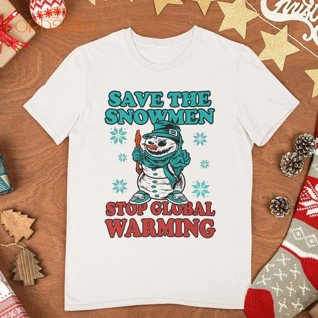 Save The Snowmen Global Warming Climate Change Funny Christmas