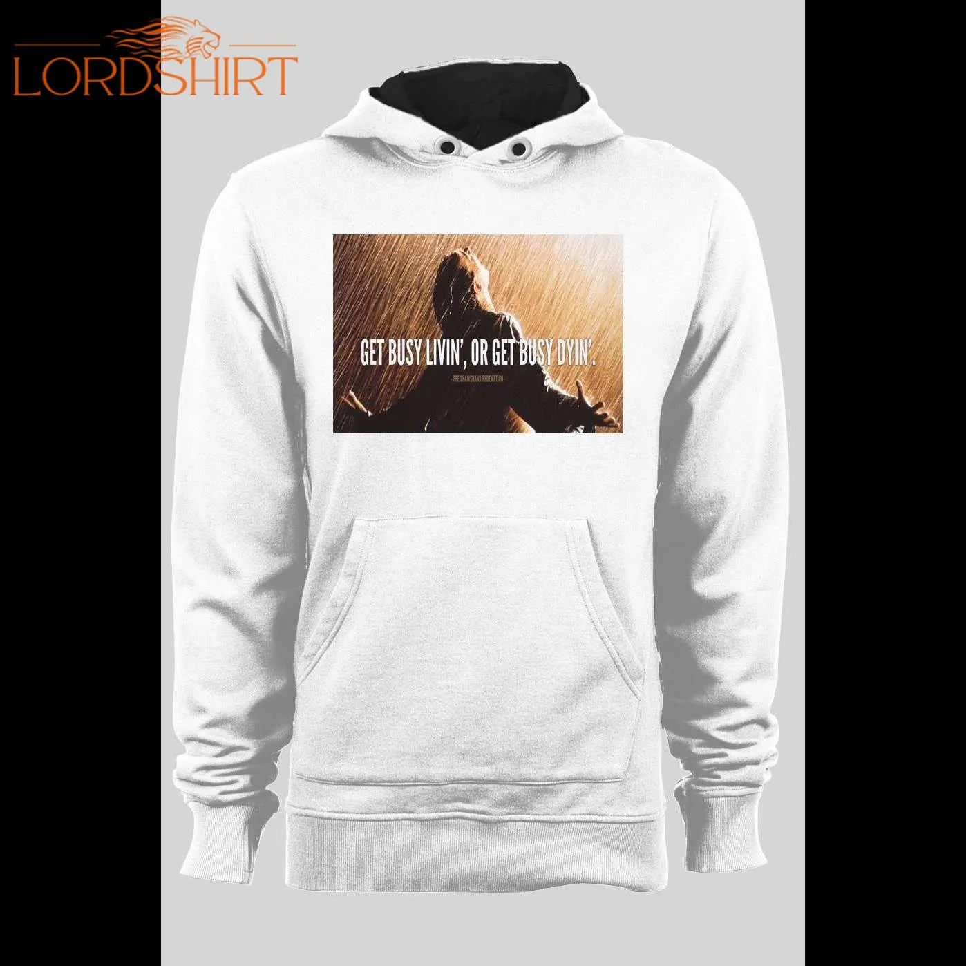 Shawshank Redemption Get Busy Living Winter Hoodie