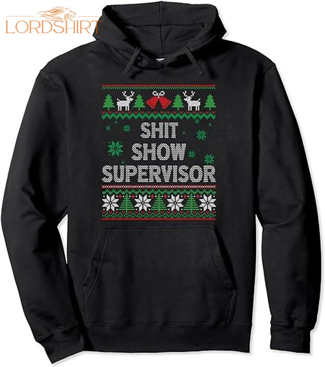 Shit Show Supervisor Funny Mom Boss Manager Ugly Christmas