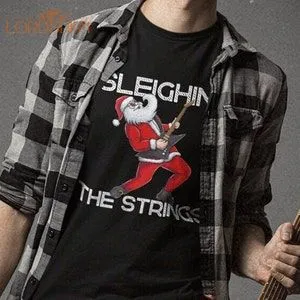 Sleighin' The Strings Santa T-shirt Christmas T-shirt