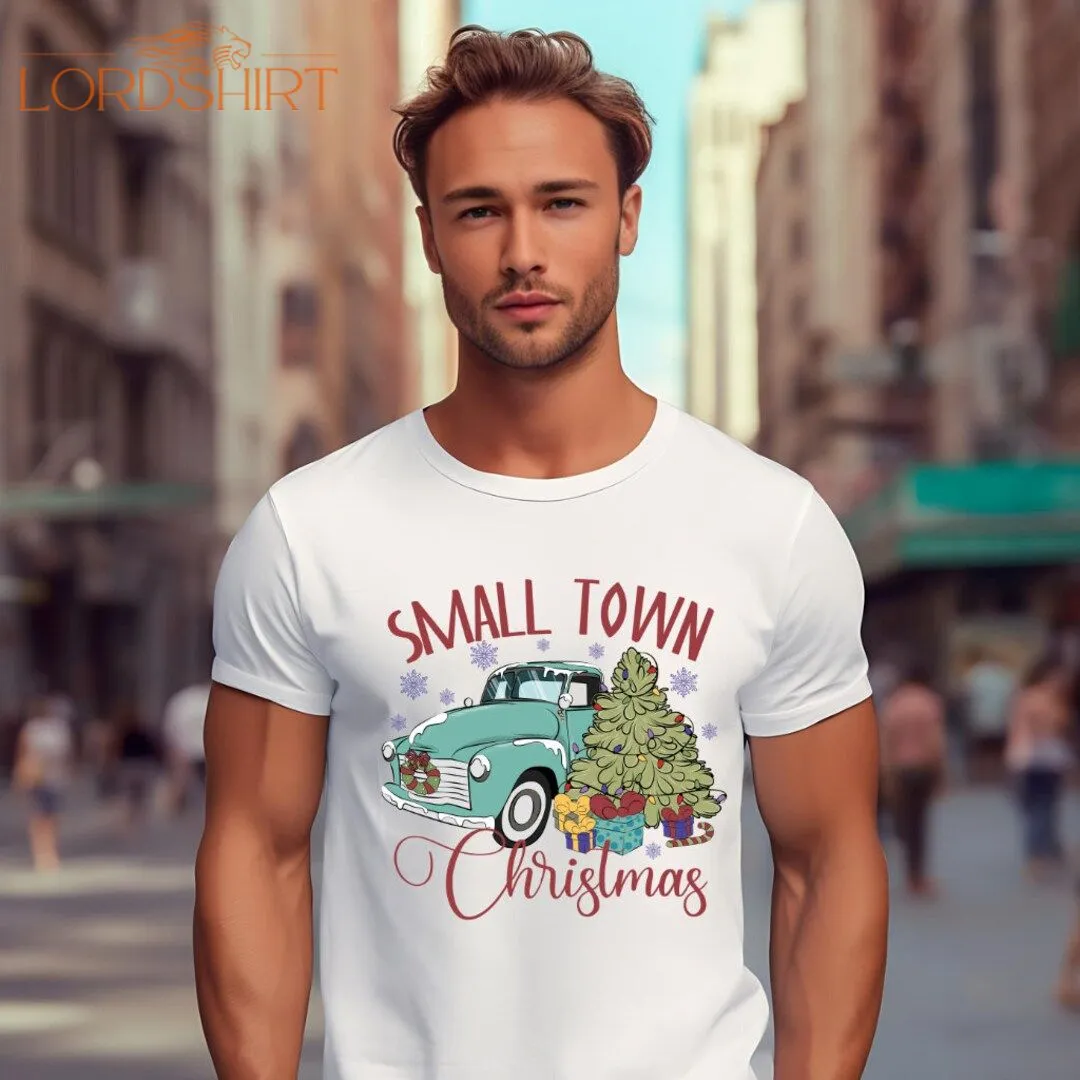 Small Town Christmas T-shirt Christmas T-shirt Santa