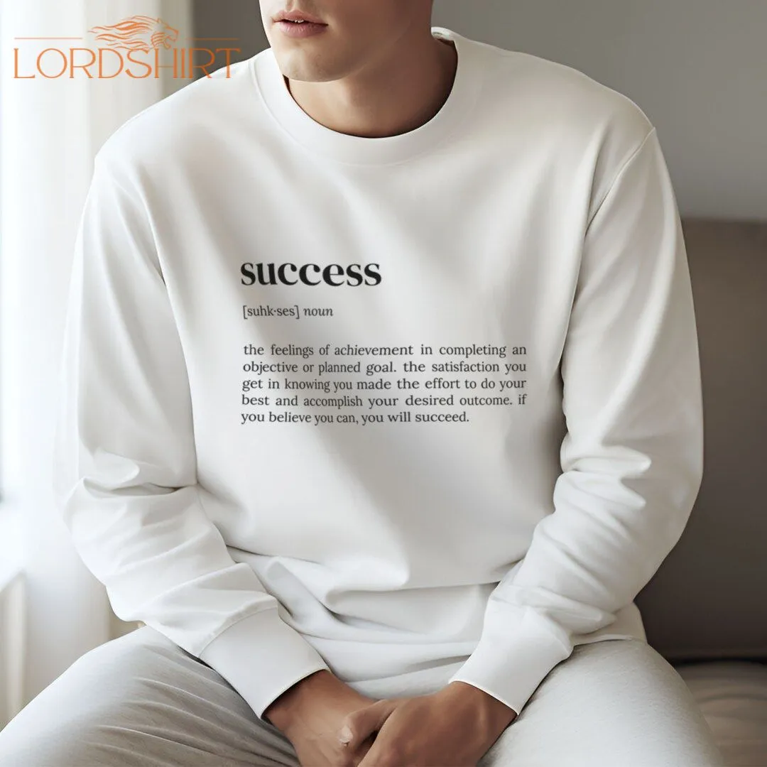 Success Definition Shirt Tshirt Motivational Quote Funny