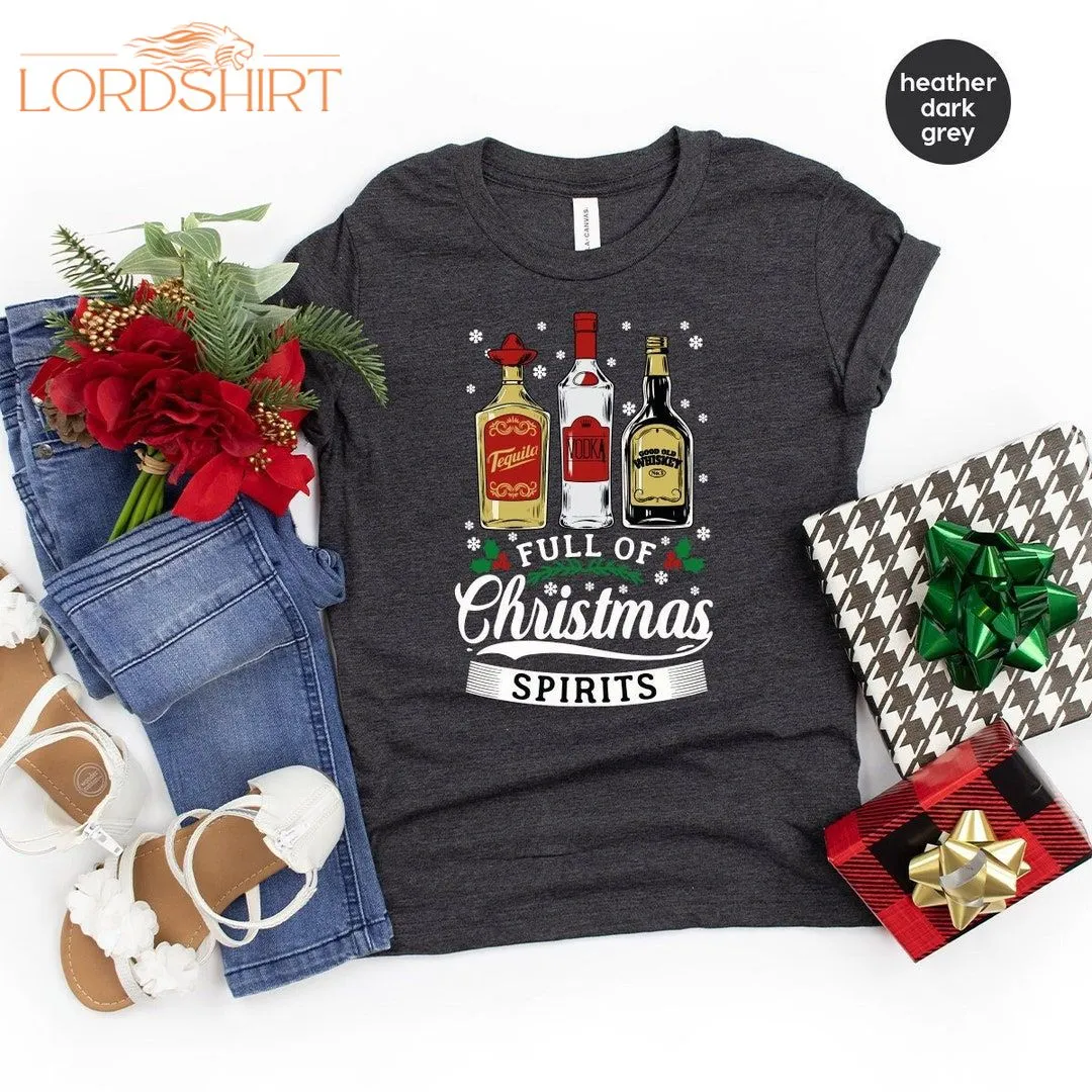 Tequila Vodka Whiskey T Shirt Funny Christmas Shirt