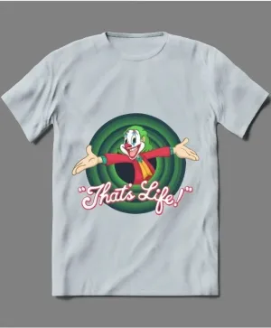 Thats Life Joker Cartoon Parody Shirt