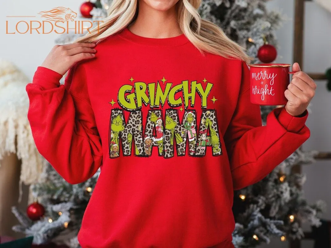 The Grinch Mama Christmas Sweatshirt For Women New Year Gift