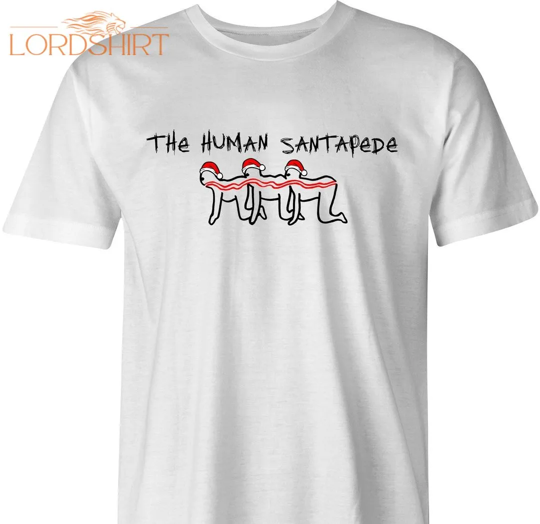 The Human Santapede By Bigbadtees.com Free USA Shipping