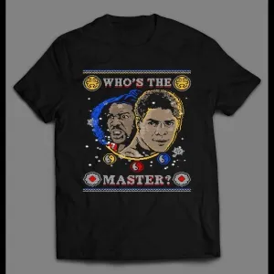 The Last Dragon's Who's The Master Christmas Pattern Shirt