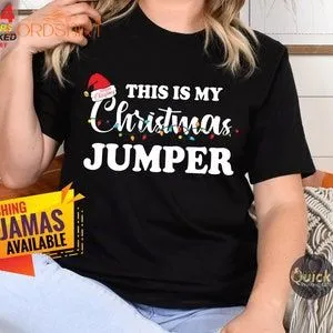 This Is My Christmas Jumper Ladies Christmas Shirt Merry