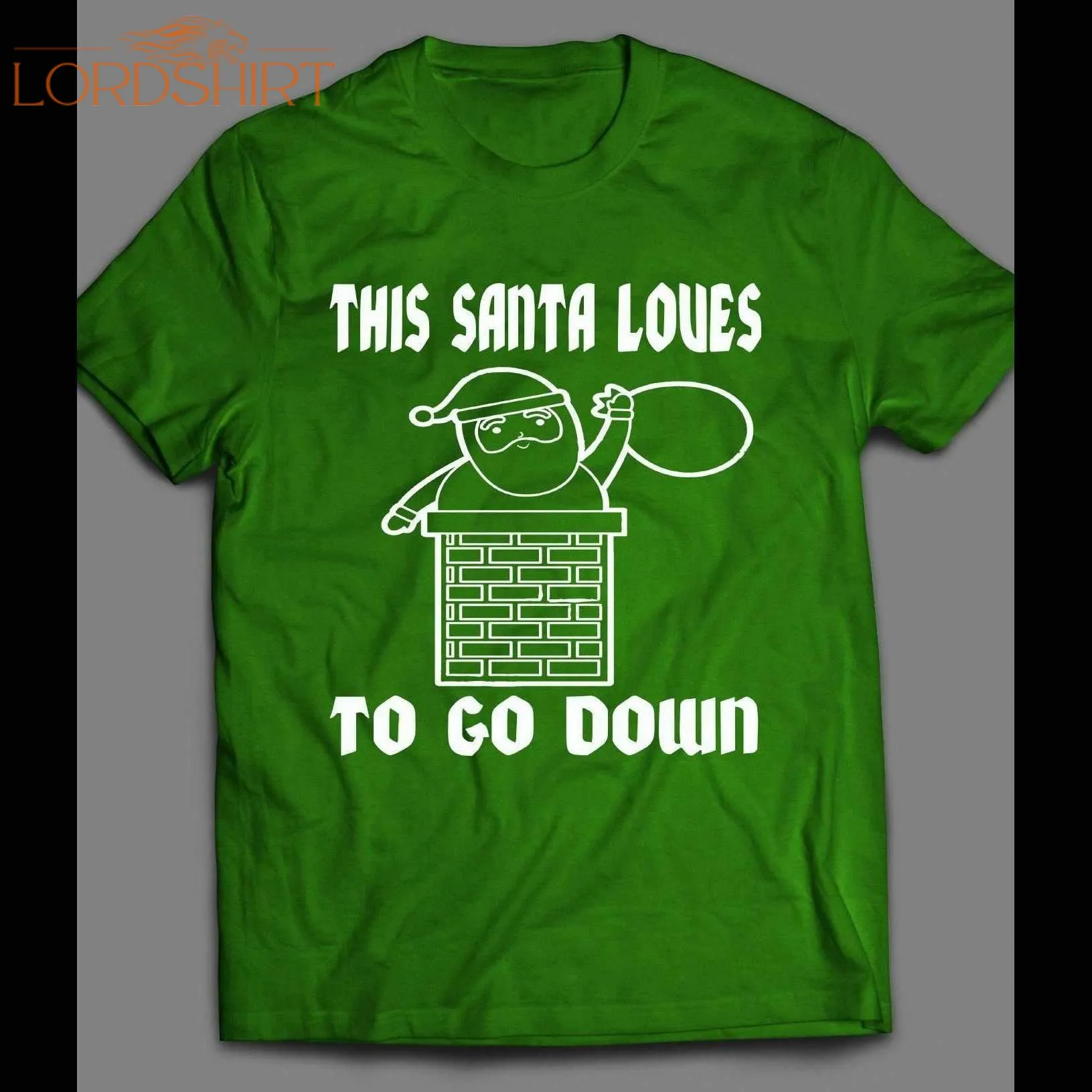 This Santa Loves To Go Down Funny Christmas Shirt