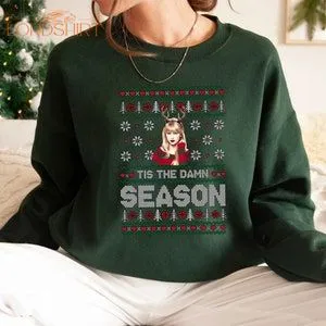 Tis The Damn Season Taylor Shirt Taylor Chirstmas Shirt