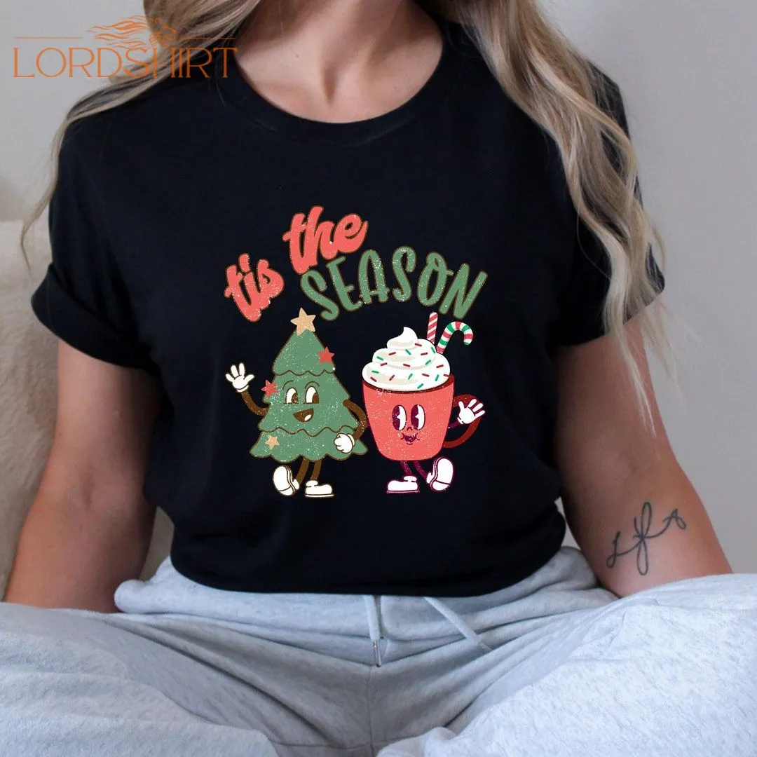 Tis The Season Christmas T-shirt Cute Chritmas Tee Christmas