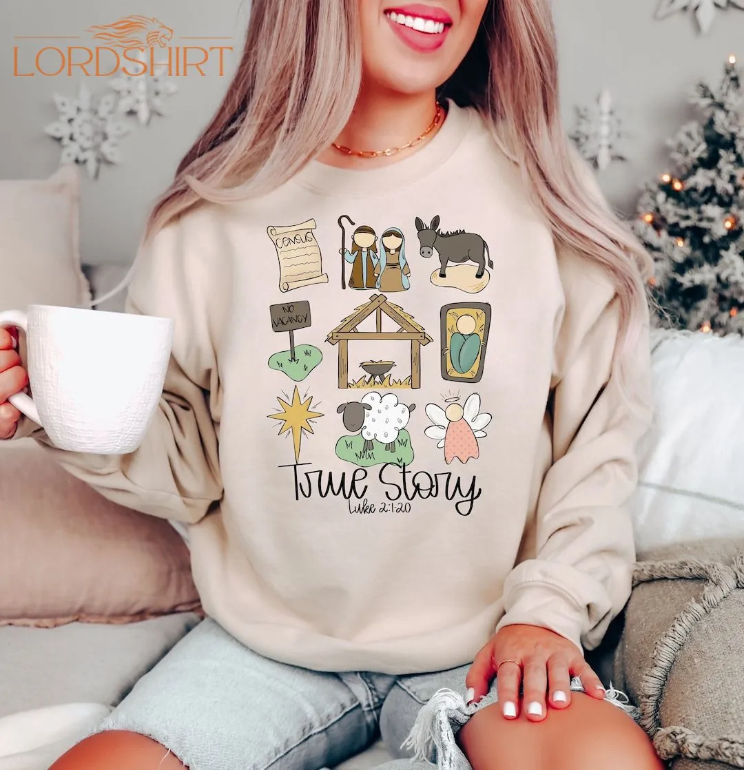 True Story Faith Based Christmas Sweatshirt Nativity Story