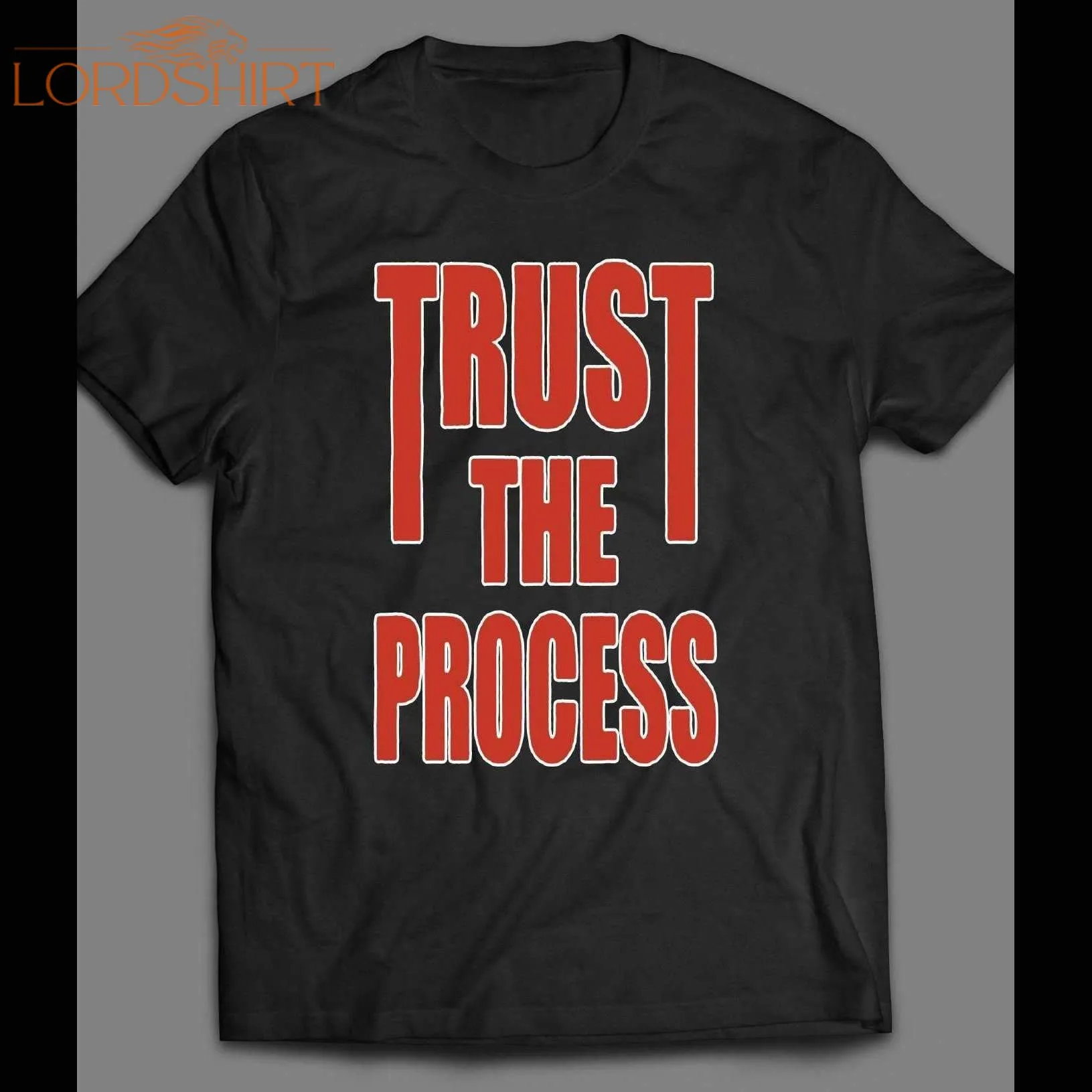 Trust The Process Oldskool Shirt