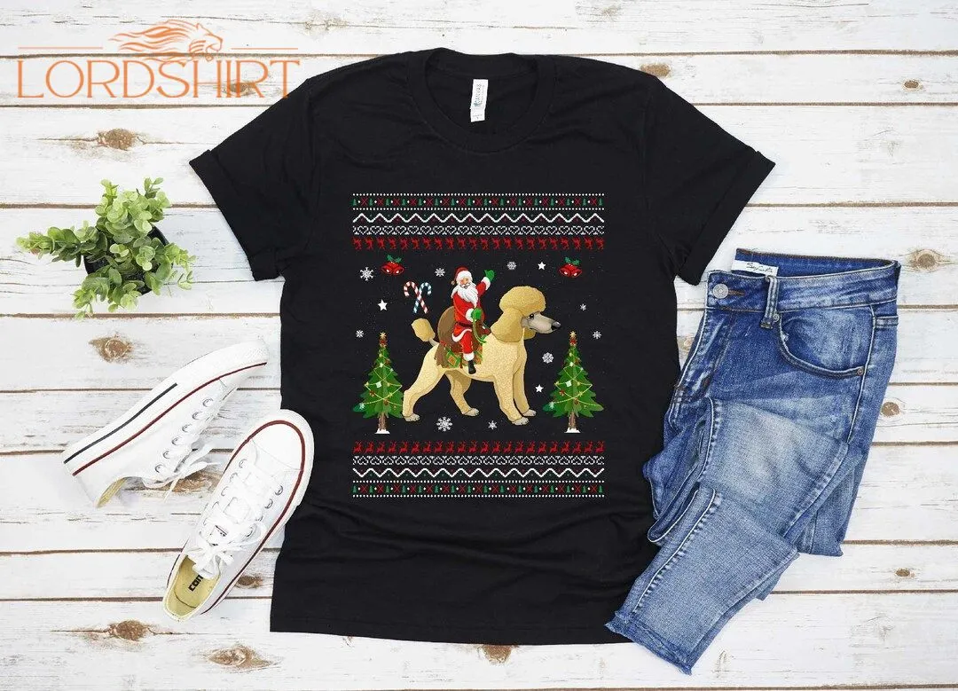 Ugly Santa Riding Poodle Dog Christmas T-shirt For Men Women