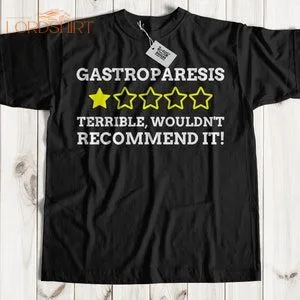 Unisex Funny Gastroparesis T-shirt Diabetes Gift Idea Unisex