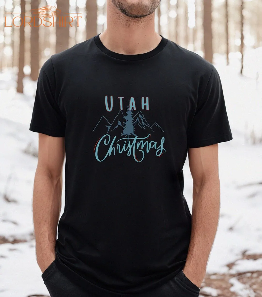 Utah Christmas Tshirt Holiday T-shirt Utah Lover Gift Utah