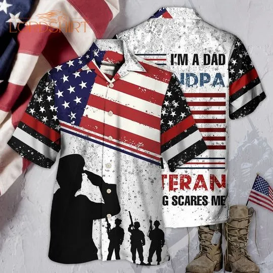 Veteran I Am A Dad Grandpa And A Veteran With Usa Flag Hawaiian Shirt