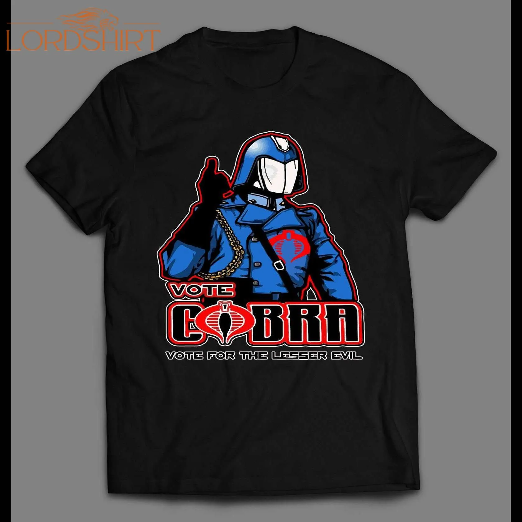 Vote For Lesser Evil Cobra Commander Political Parody Cartoon Shirt