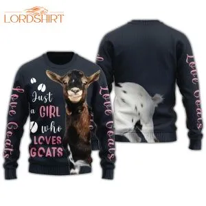 Who Loves Goat Just A Girl Christmas Trees Ugly Christmas Sweater