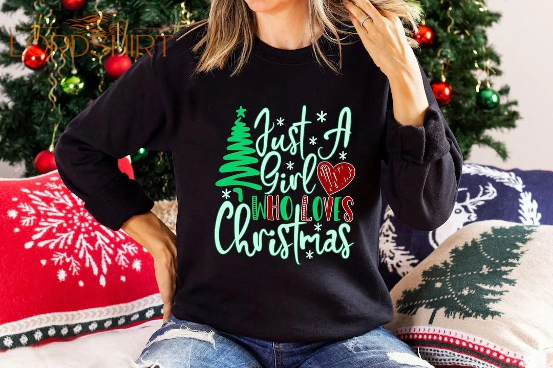 Women's Christmas Long Sleeves Shirt Just A Girl Who