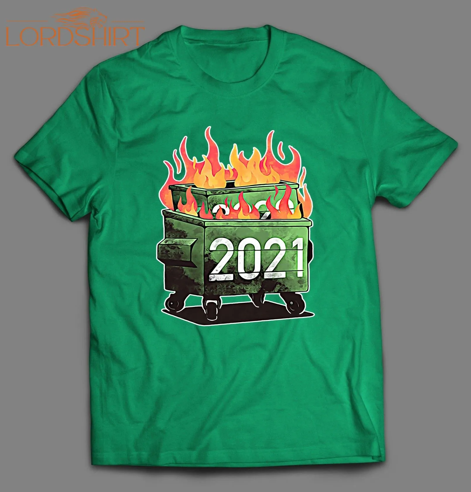 2021 Dumpster Fire Shirt