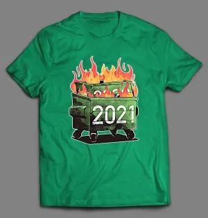 2021 Dumpster Fire Shirt