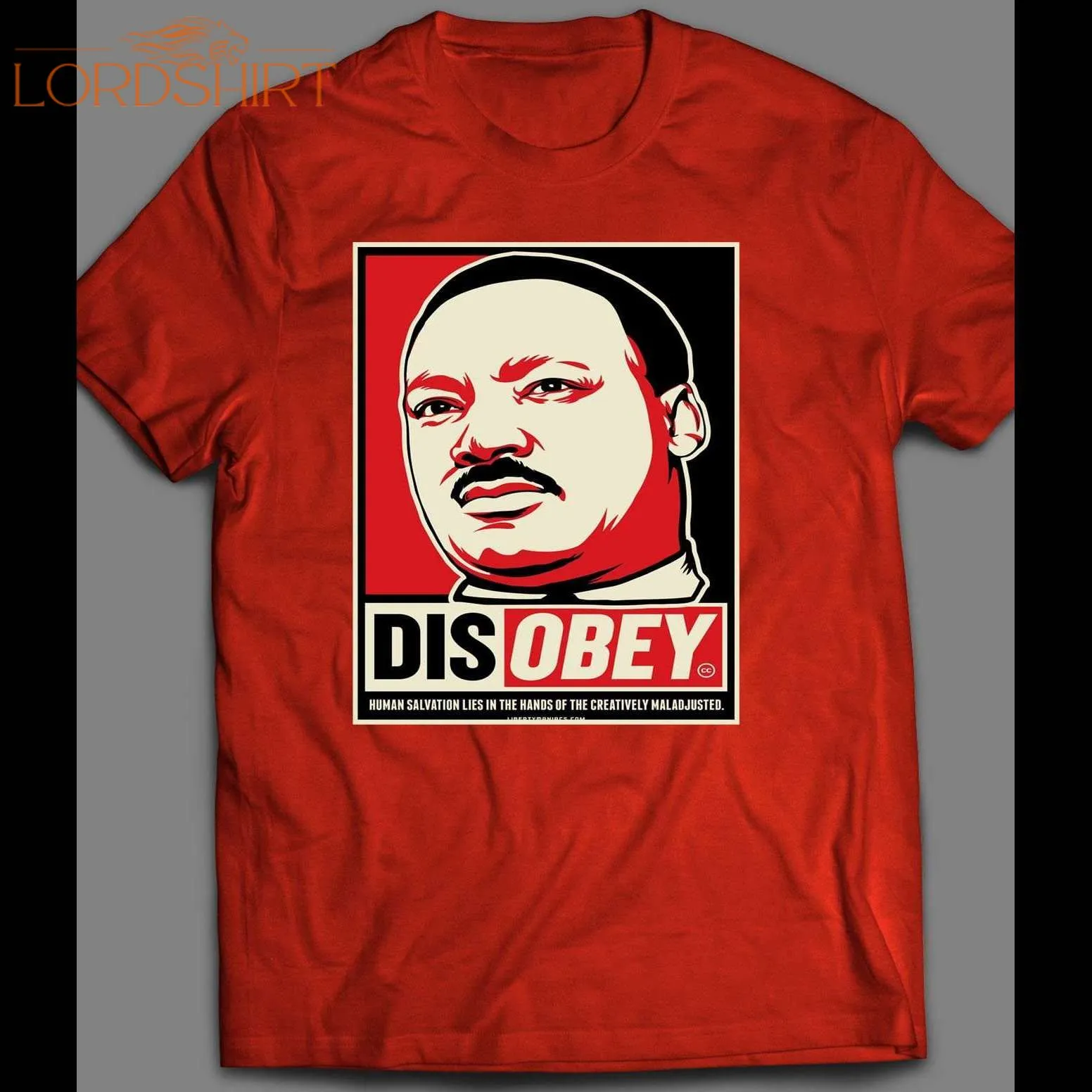 Activist Martin Luther King Jr Inspired Disobey Poster Art Shirt