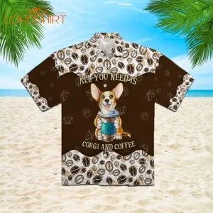 All You Needs Is Dog And Coffee Hawaiian Shirt