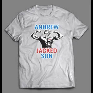 Andrew Jacked Son Workout Gym Shirt