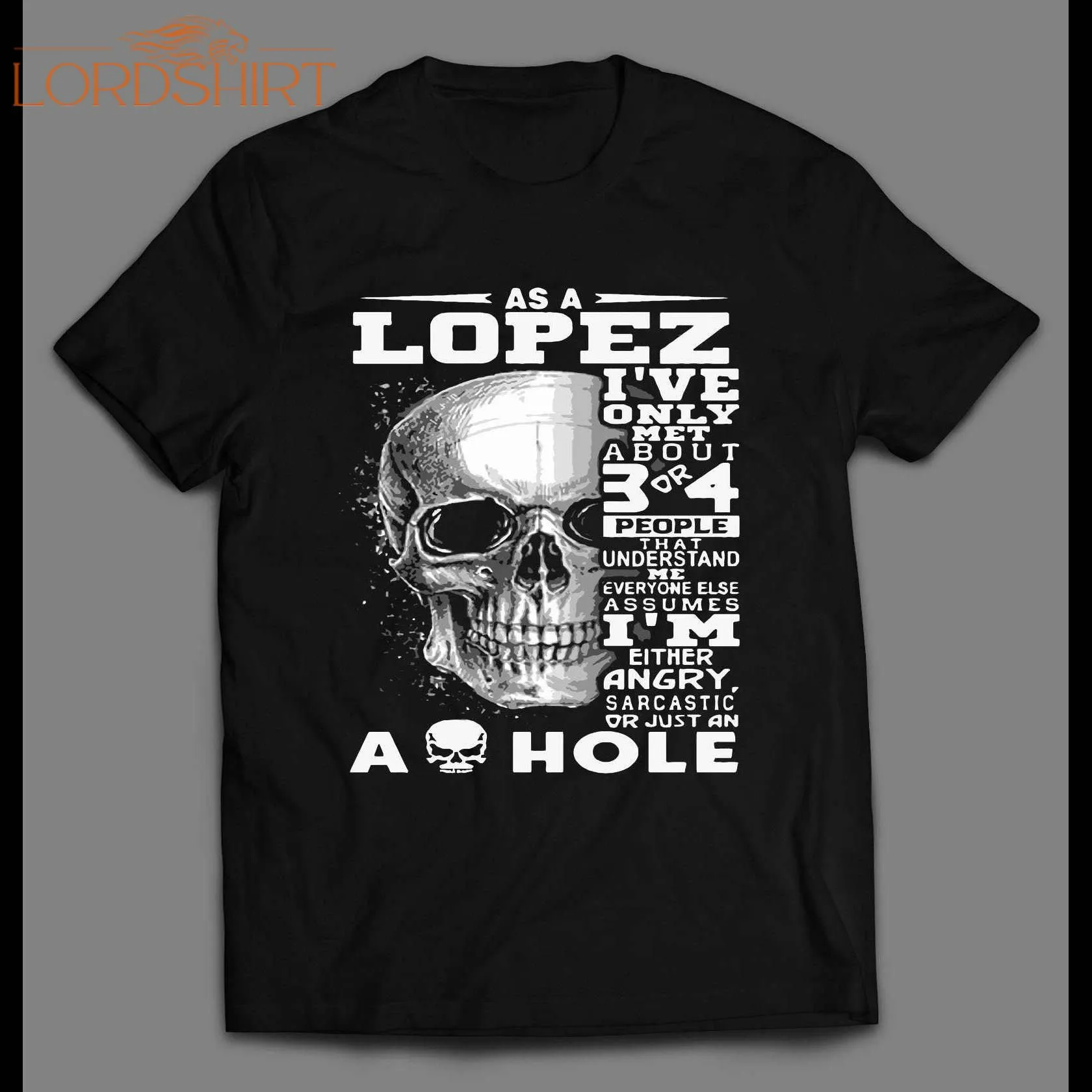 As A (your Name) I'm An Asshole Skull Shirt