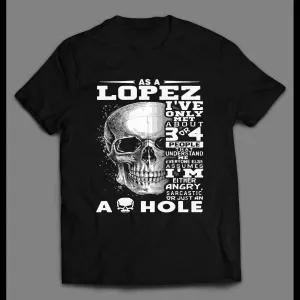 As A (your Name) I'm An Asshole Skull Shirt