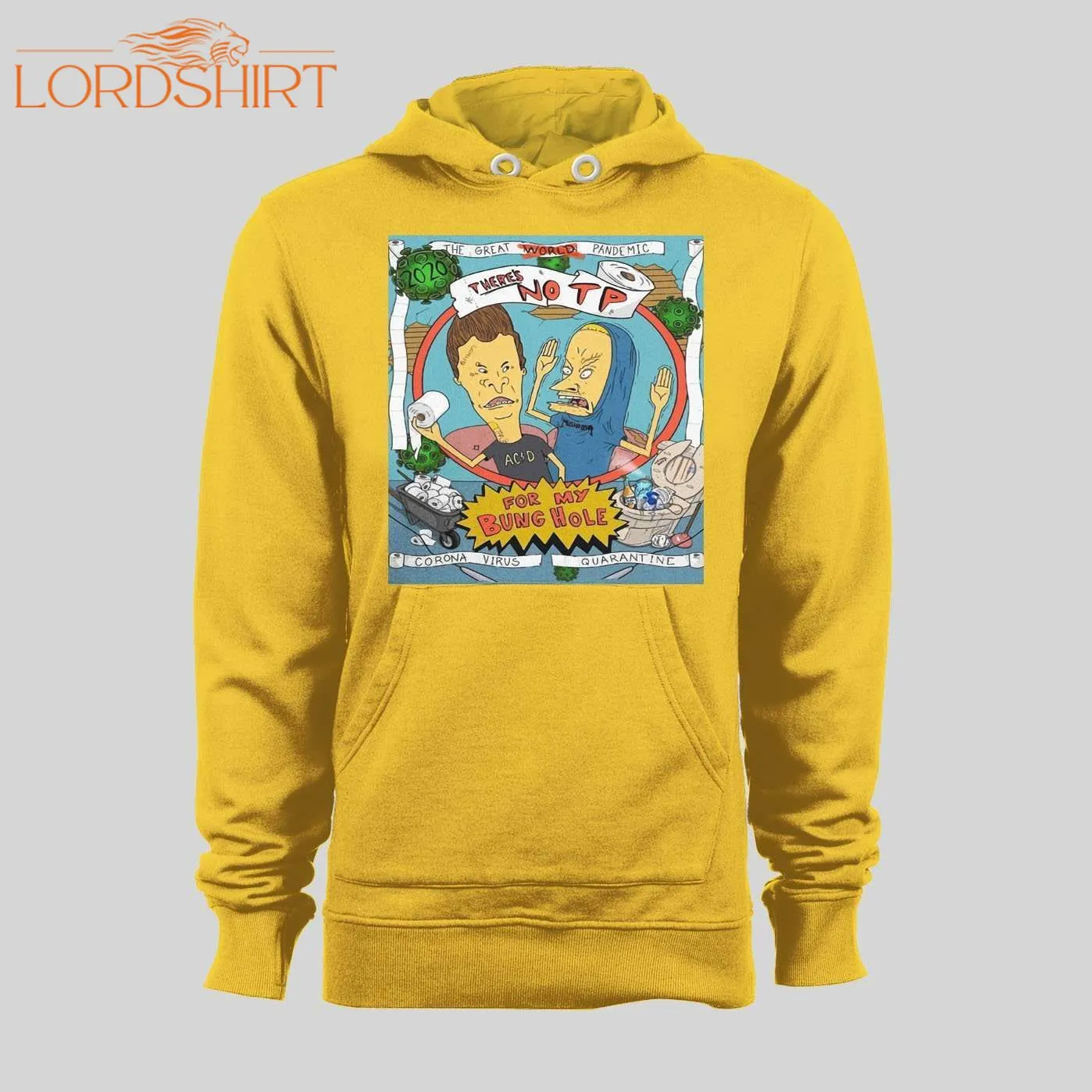 Beavis And Butthead The Great Pandemic No Tp For My Bunghole Hoodie /sweatshirt