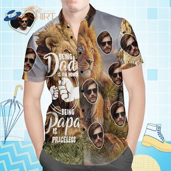 Being A Dad Is A Honor Being A Papa Is Priceless Custom Photo Hawaiian Shirt