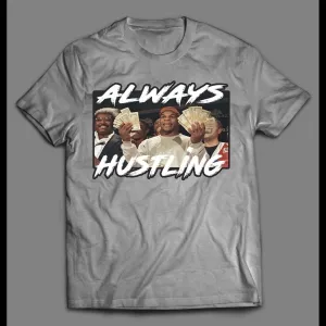 Boxer Mike Tyson Always Hustling Shirt