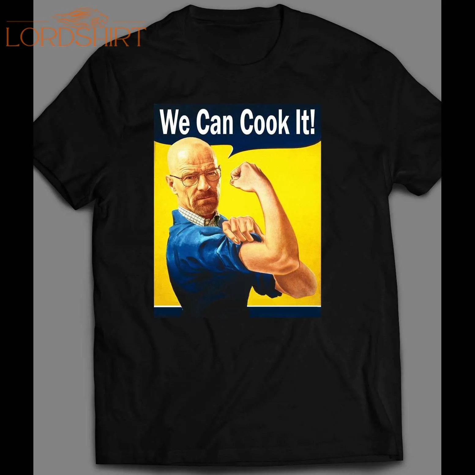 Breaking Bad We Can Cook It Shirt
