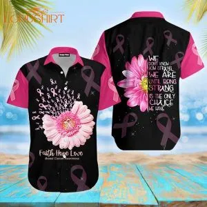 Breast Cancer Awareness Strong Is The Only Choice Hawaiian Shirt