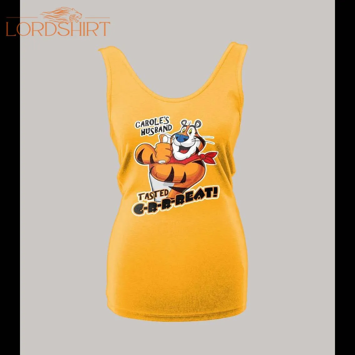 Carole's Husband Tasted Great Cereal Parody Tiger King Ladies Tank Top