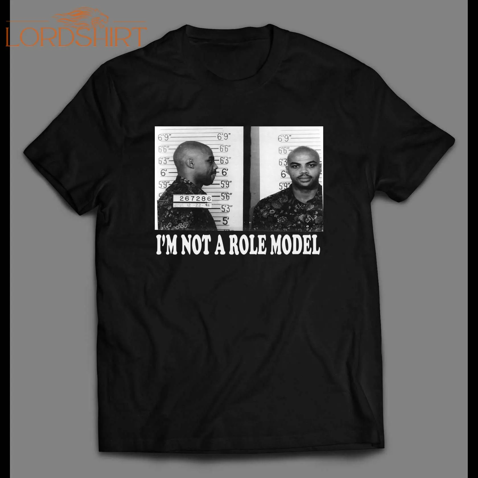 Charles Barkley Mugshot I'm Not A Role Model Shirt