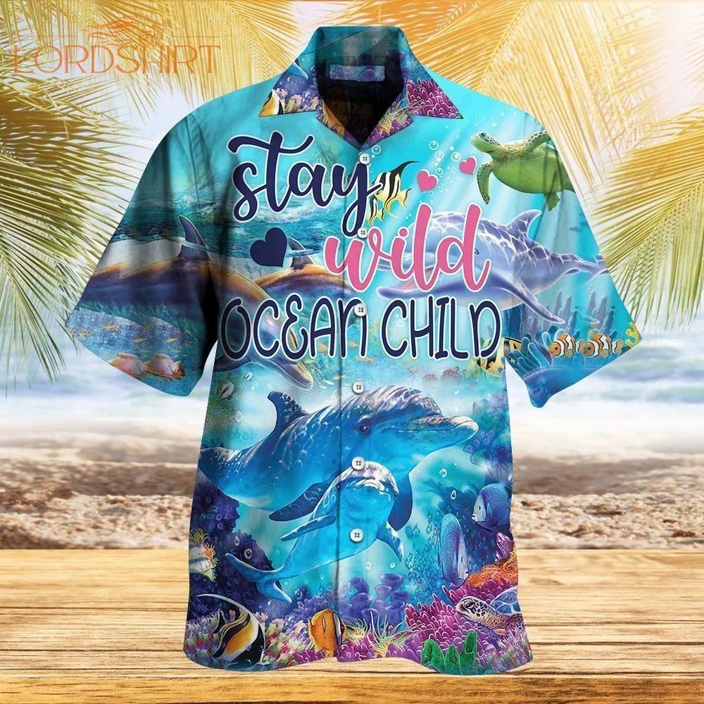 Dolphin Stay Wild Ocean Child Hawaiian Lei Hawaiian Shirt