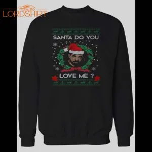 Drake Santa Do You Love Me Christmas Sweatshirt