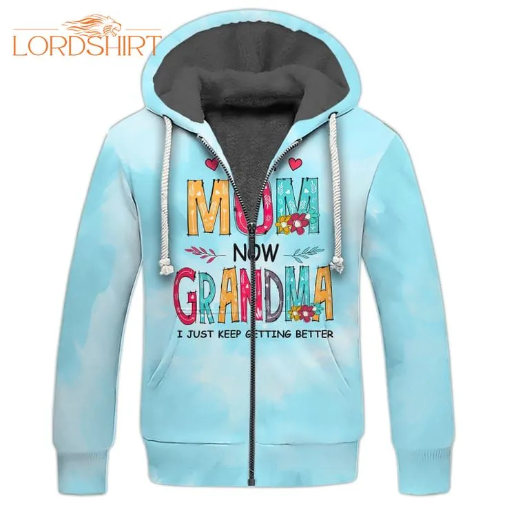 First Mom Now Grandma Fleece Zip Hoodie All Over Print