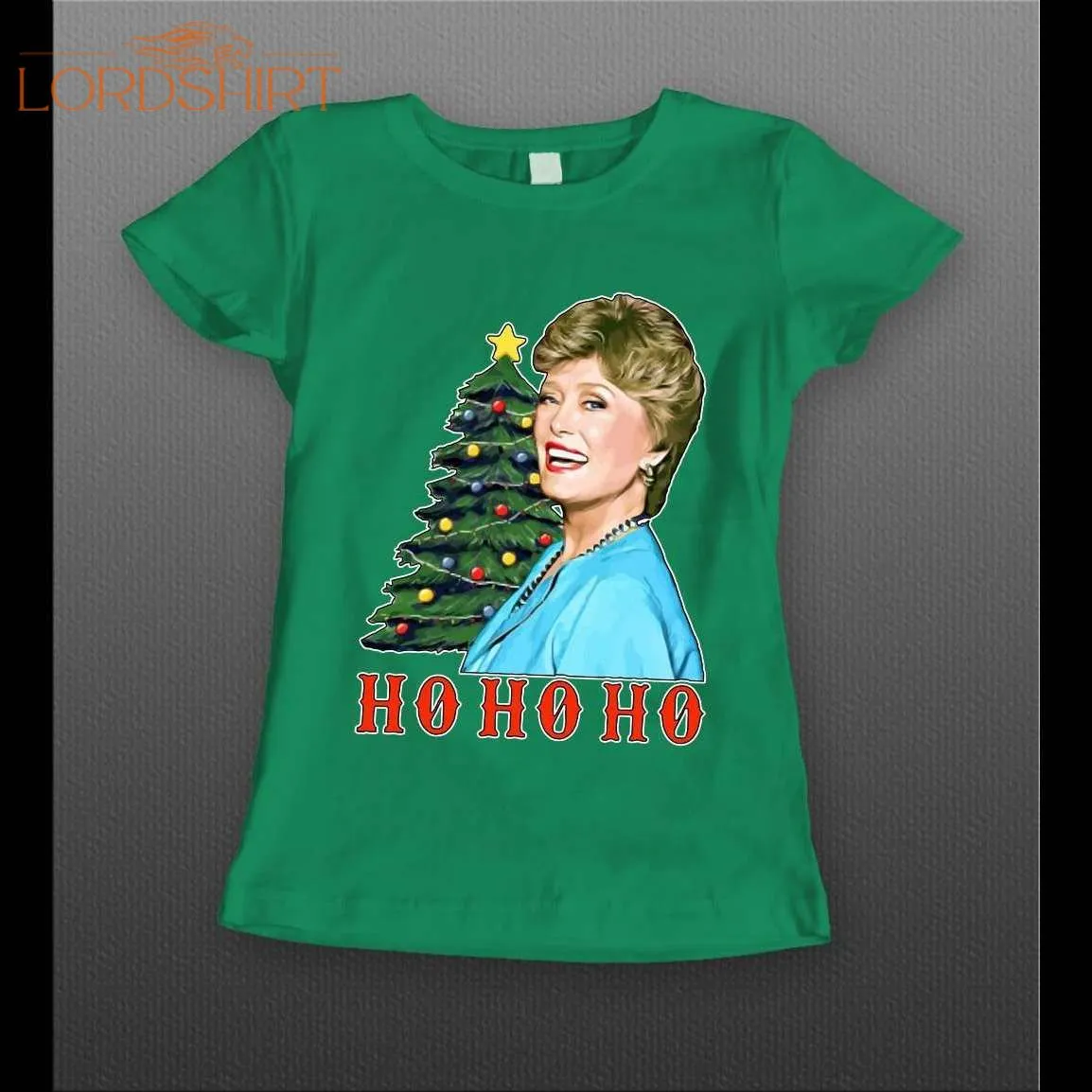 Golden Girls Blanche Ho Ho Ho High Quality Christmas Ladies Shirt