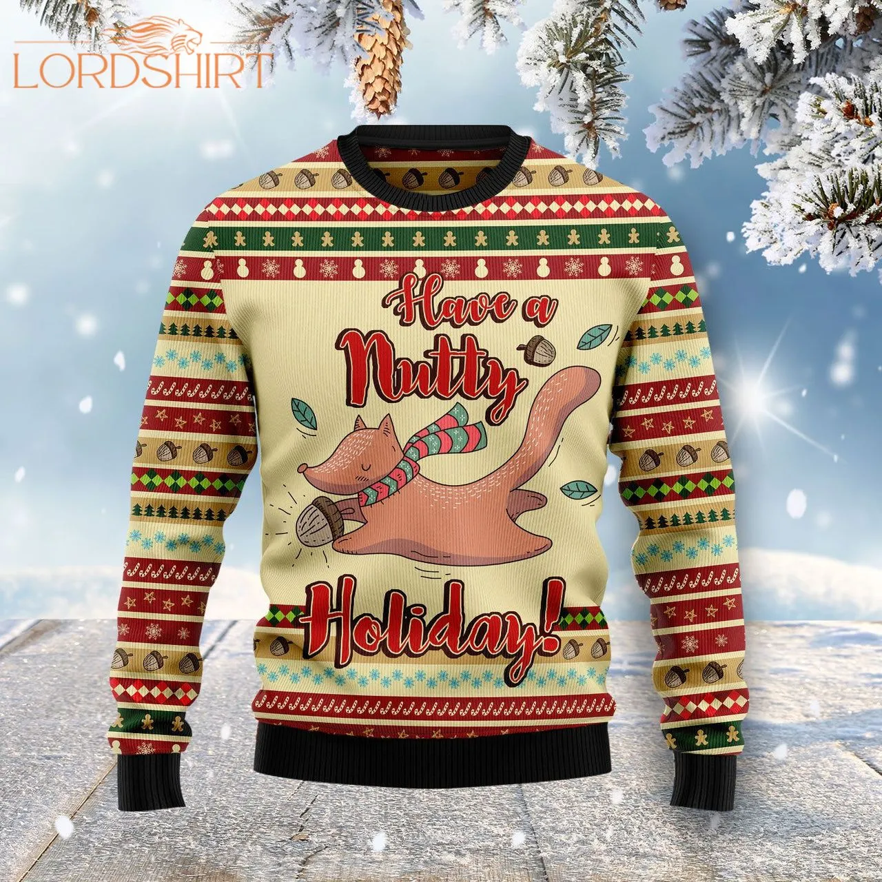 Have A Nutty Holiday Christmas Ugly Christmas Sweater