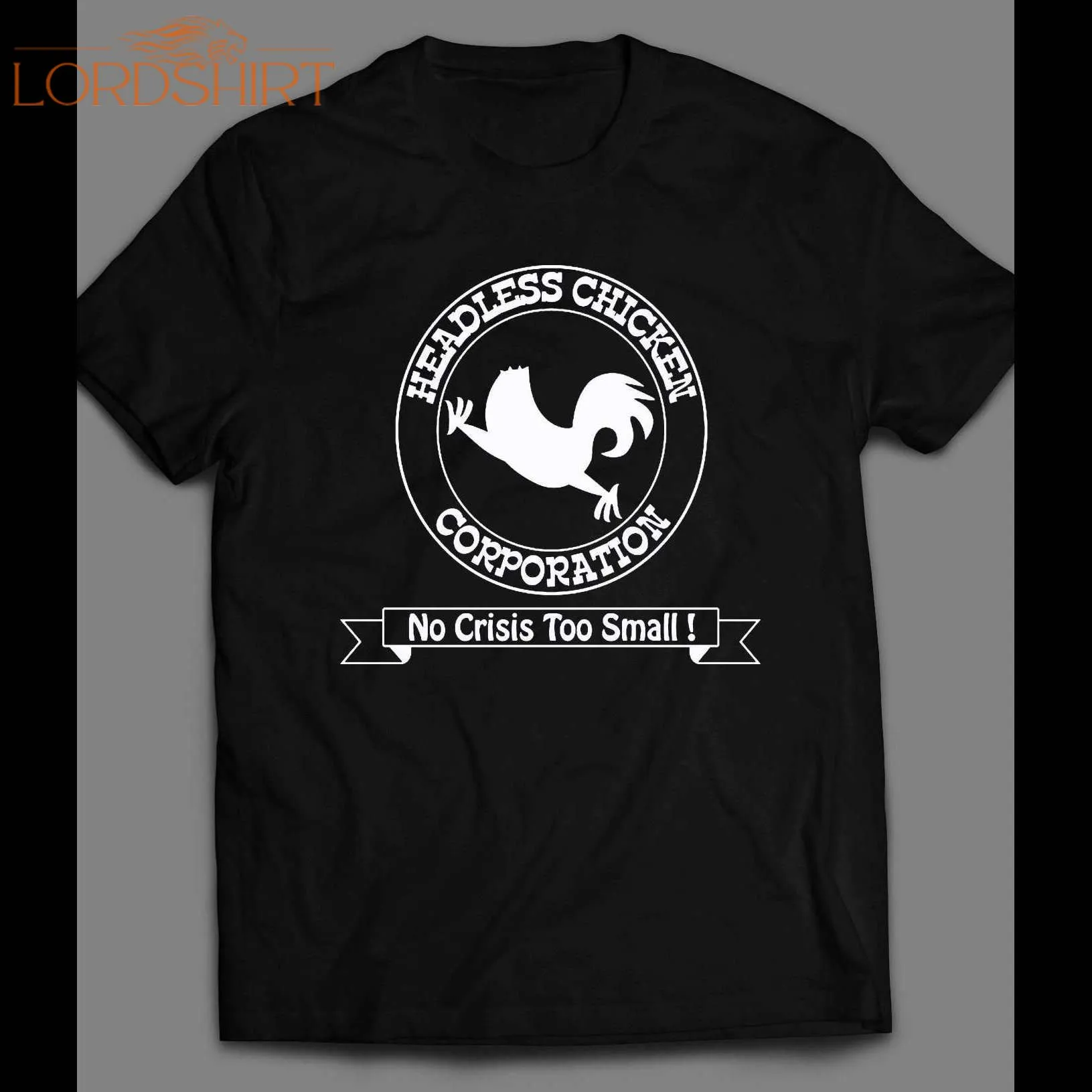 Headless Chicken Corp Funny Shirt