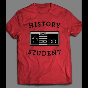 History Student Oldskool Game Controller Shirt