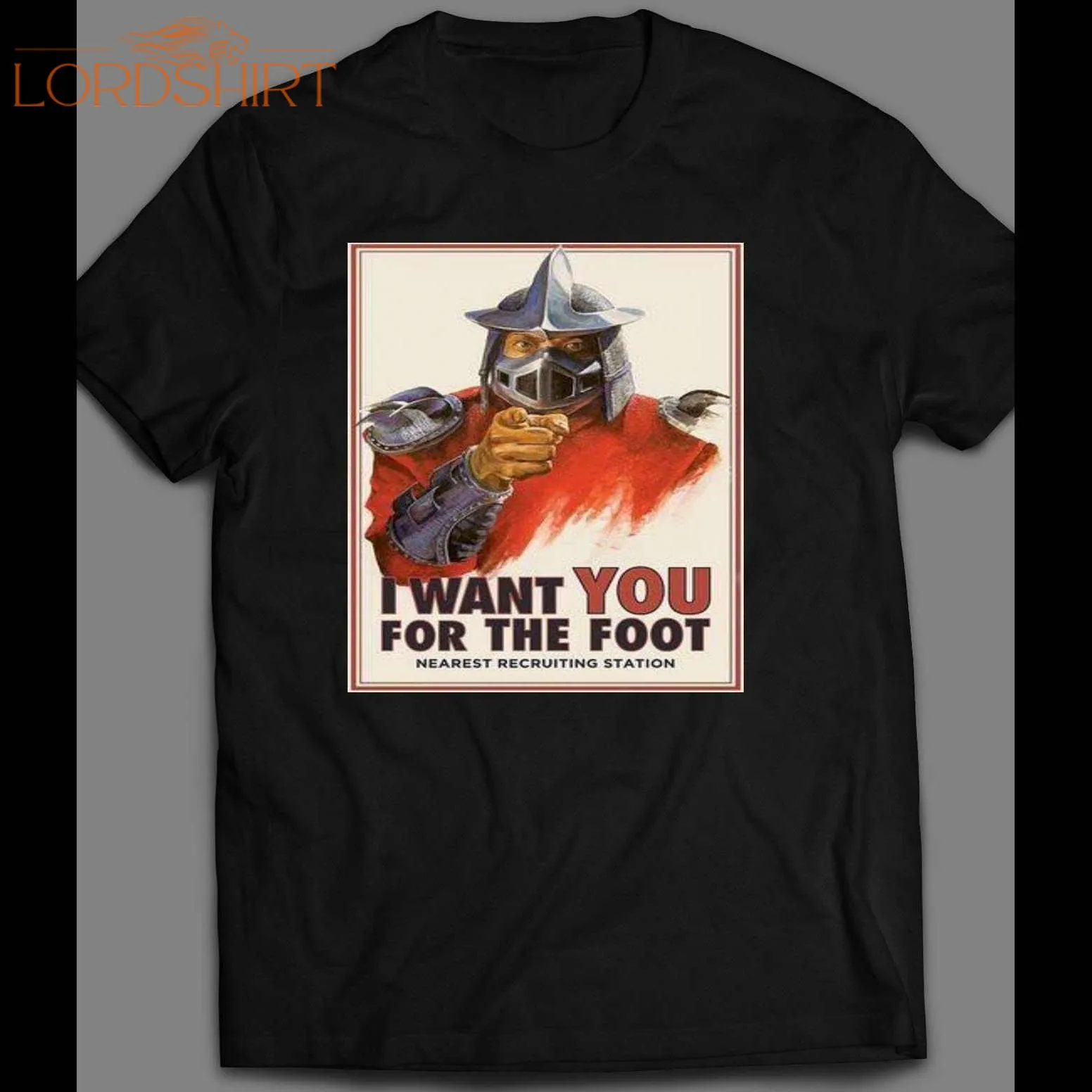 I Want You For The Foot Campaign Poster Shirt