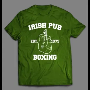 Irish Pub Boxing St. Patty's Day Shirt