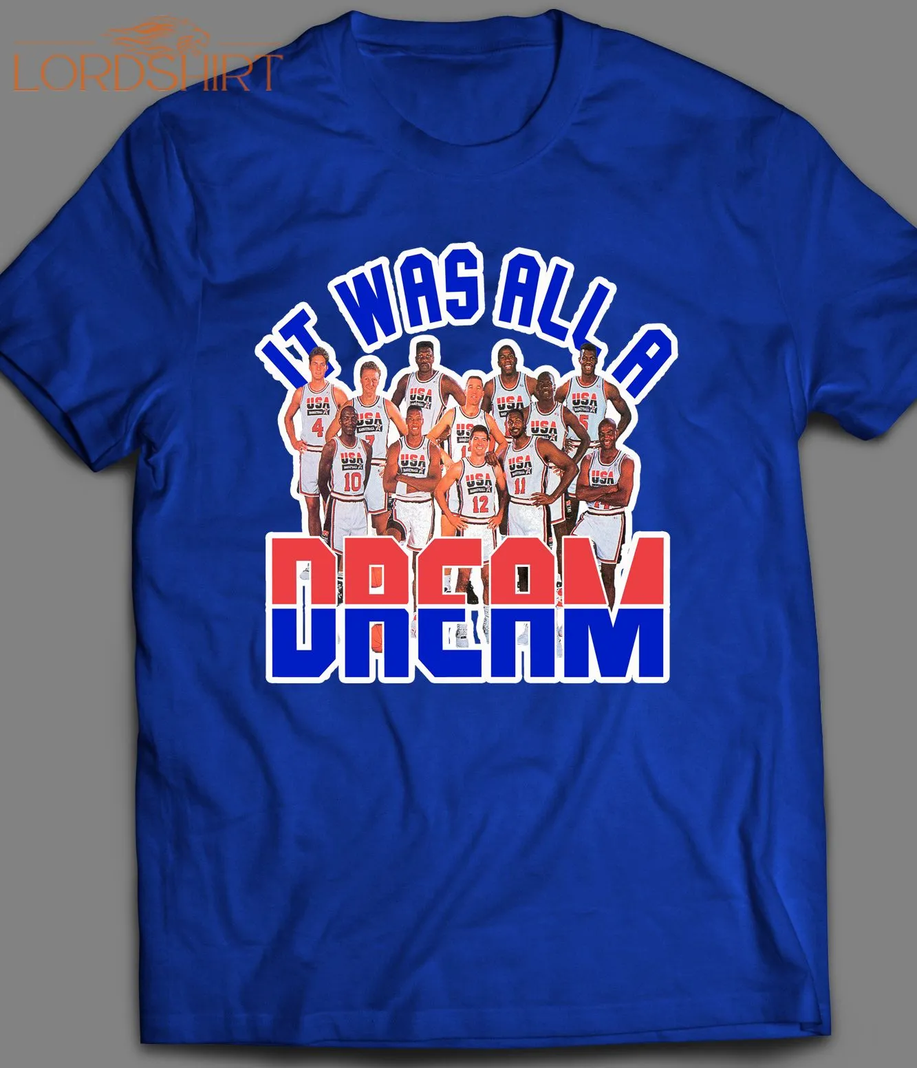 It Was All A Dream Team Basketball Retro Shirt