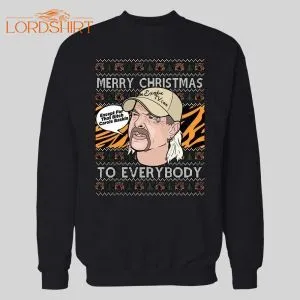 Joe Exotic Merry Christmas Everyone Except For That Bitch Carole Baskins Christmas Hoodie/ Sweatshirt