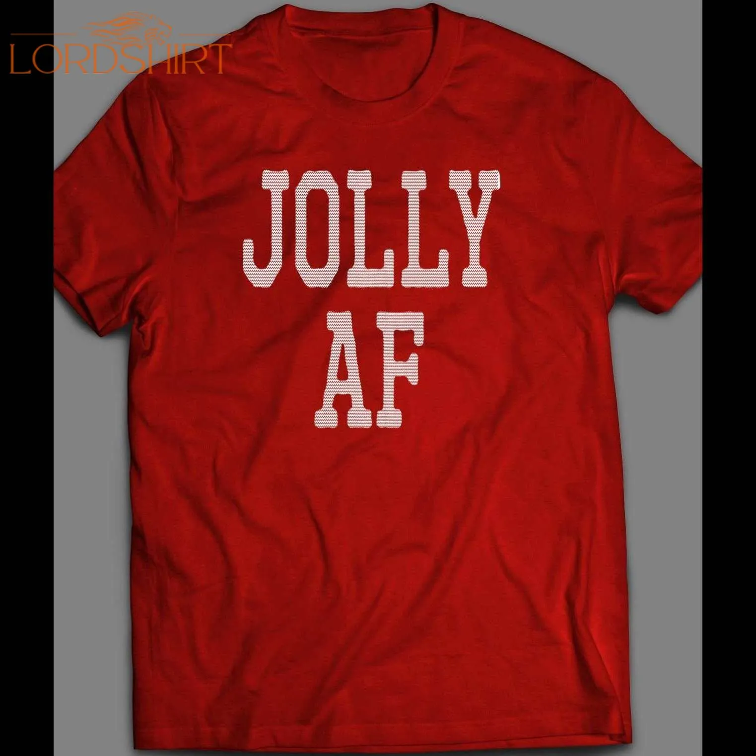 Jolly Af Christmas Custom Shirt